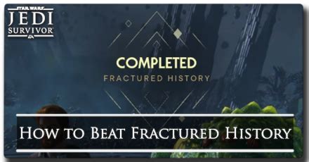 How to Beat Fractured History 